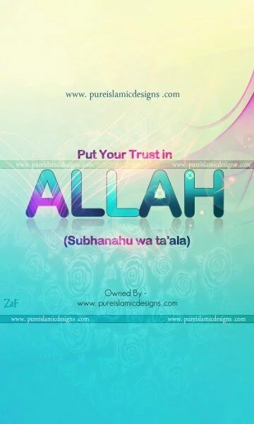52 360x600 Put Your Trust in Allah (swt)