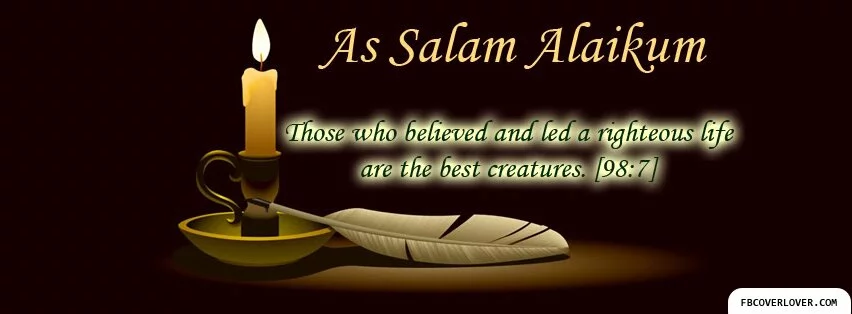 Those who Beleved And Led a Righteous Life are The Best Creatures islam 2 fb Facebook Profile Timeline Cover Those who Beleved And Led a Righteous Life are The Best Creatures