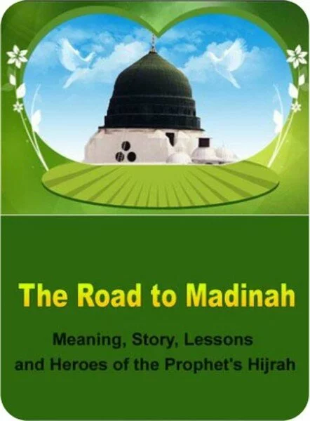 roadtomadinah 442x600 The Road to Madinah 